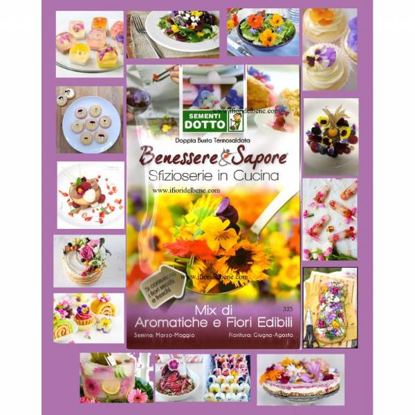 Benessere & Sapore - Mix aromatiche e Fiori edibili - 0.4 - Sem. Dotto